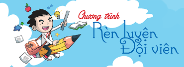 Triển khai chương trình “Rèn luyện Đội viên” giai đoạn 2018 – 2022